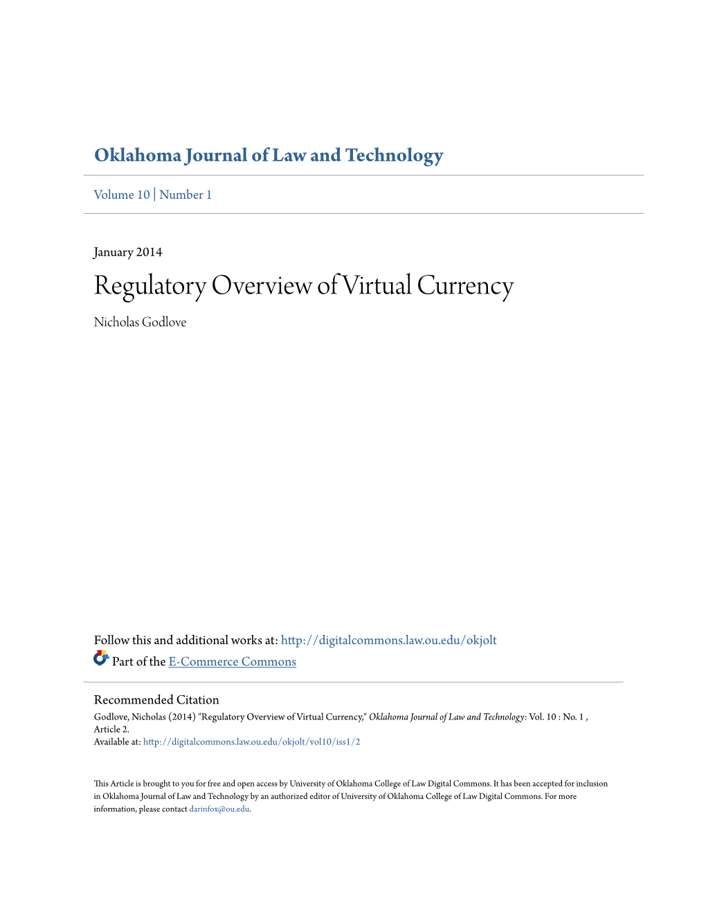 Regulatory Overview of Virtual Currency Nicholas Godlove