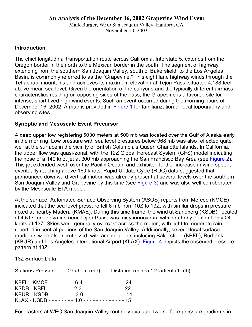 An Analysis of the December 16, 2002 Grapevine Wind Event Mark Burger, WFO San Joaquin Valley, Hanford, CA November 10, 2003