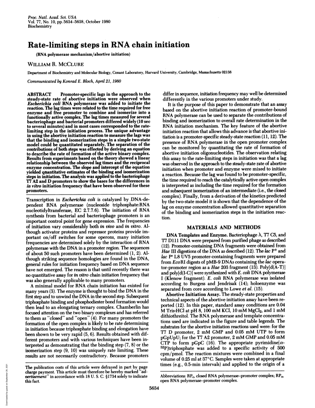 Rate-Limiting Steps in RNA Chain Initiation (RNA Polymerase Mechanism/Abortive Initiation) WILLIAM R