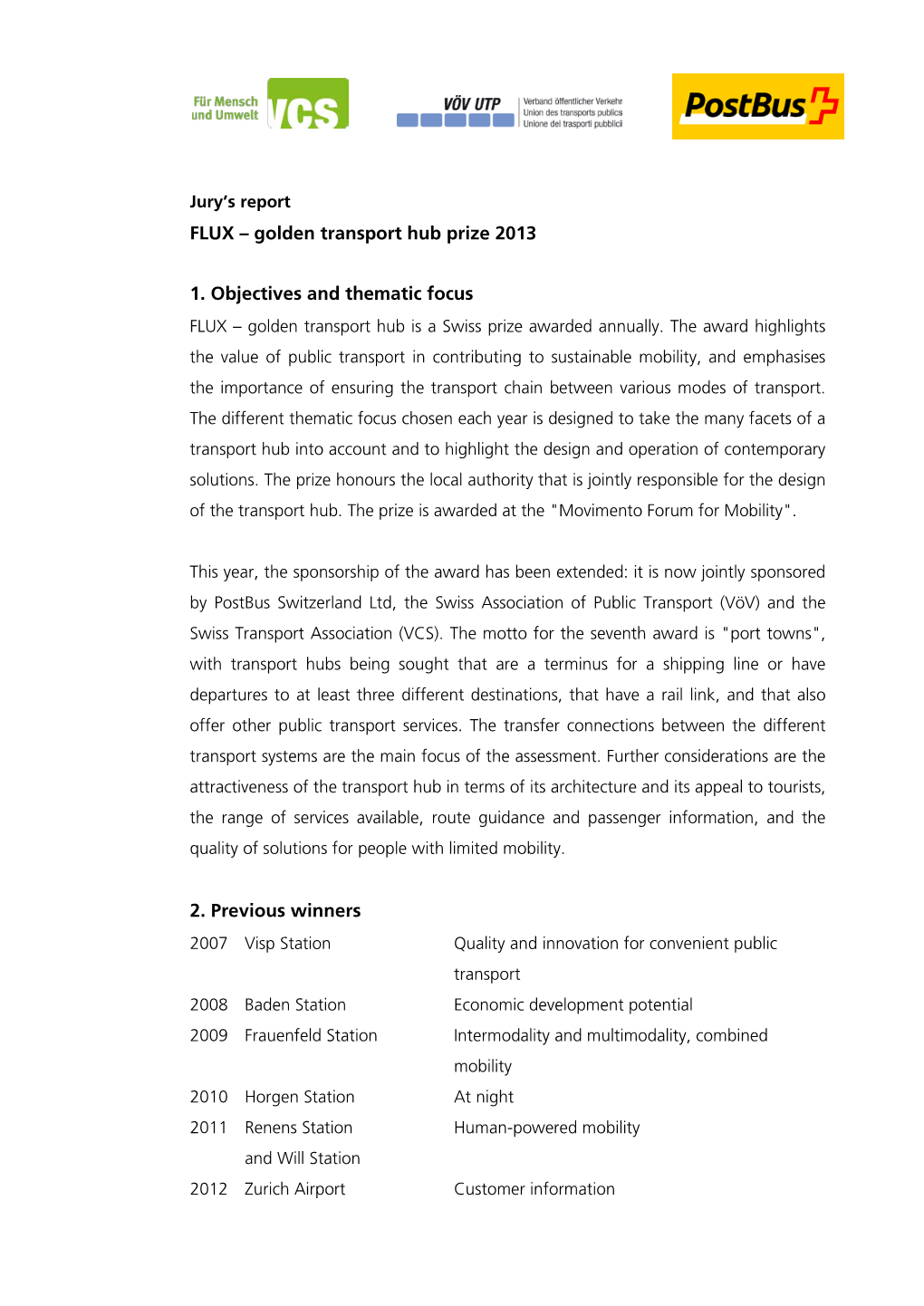 Jury's Report. FLUX – Golden Transport Hub Prize 2013