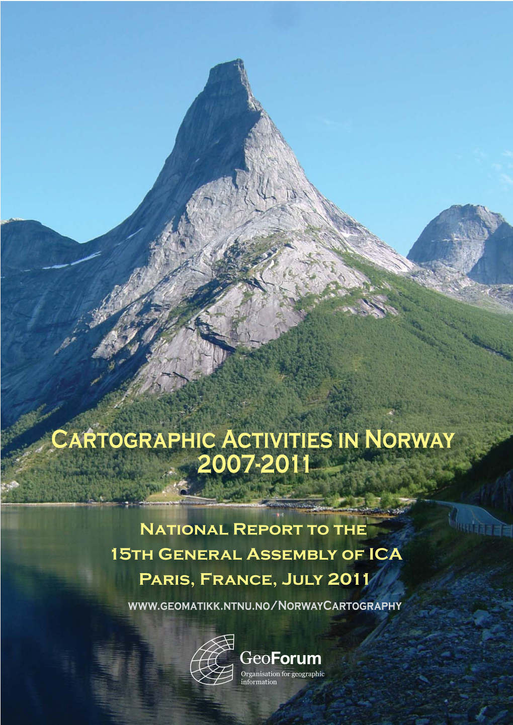 Cartographic Activities in Norway 2007-2011