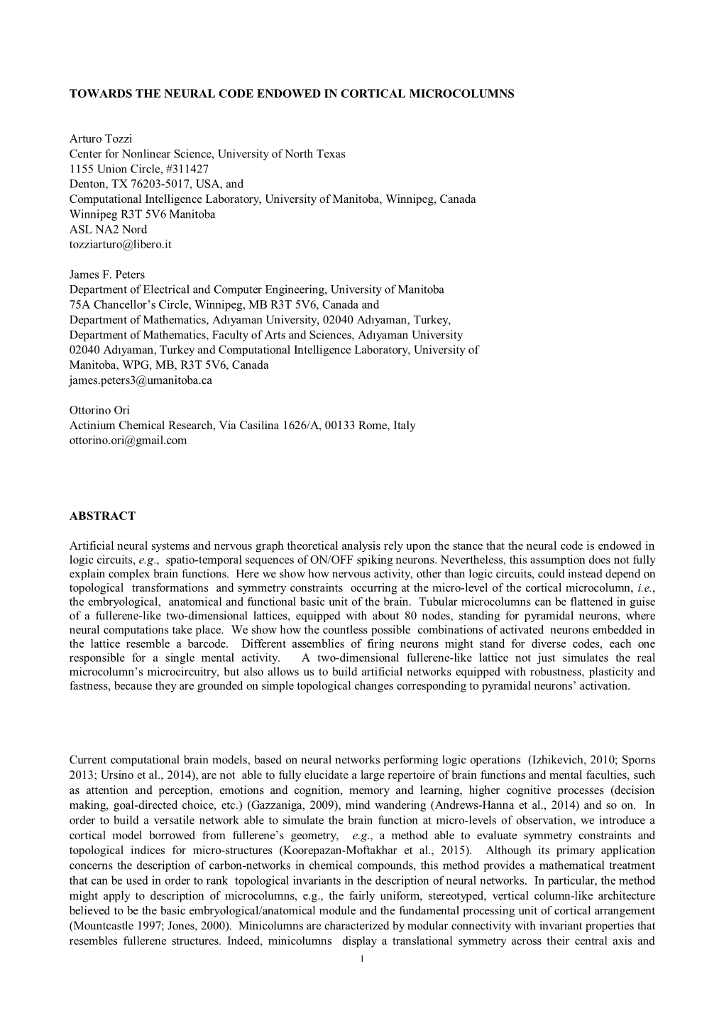 TOWARDS the NEURAL CODE ENDOWED in CORTICAL MICROCOLUMNS Arturo Tozzi Center for Nonlinear Science, University of North Texas 11