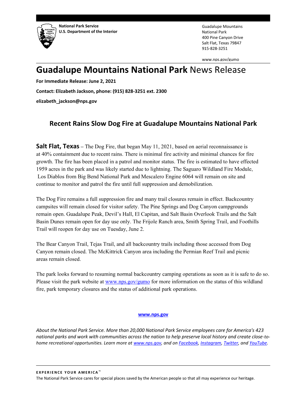 Guadalupe Mountains National Park News Release for Immediate Release: June 2, 2021 Contact: Elizabeth Jackson, Phone: (915) 828-3251 Ext