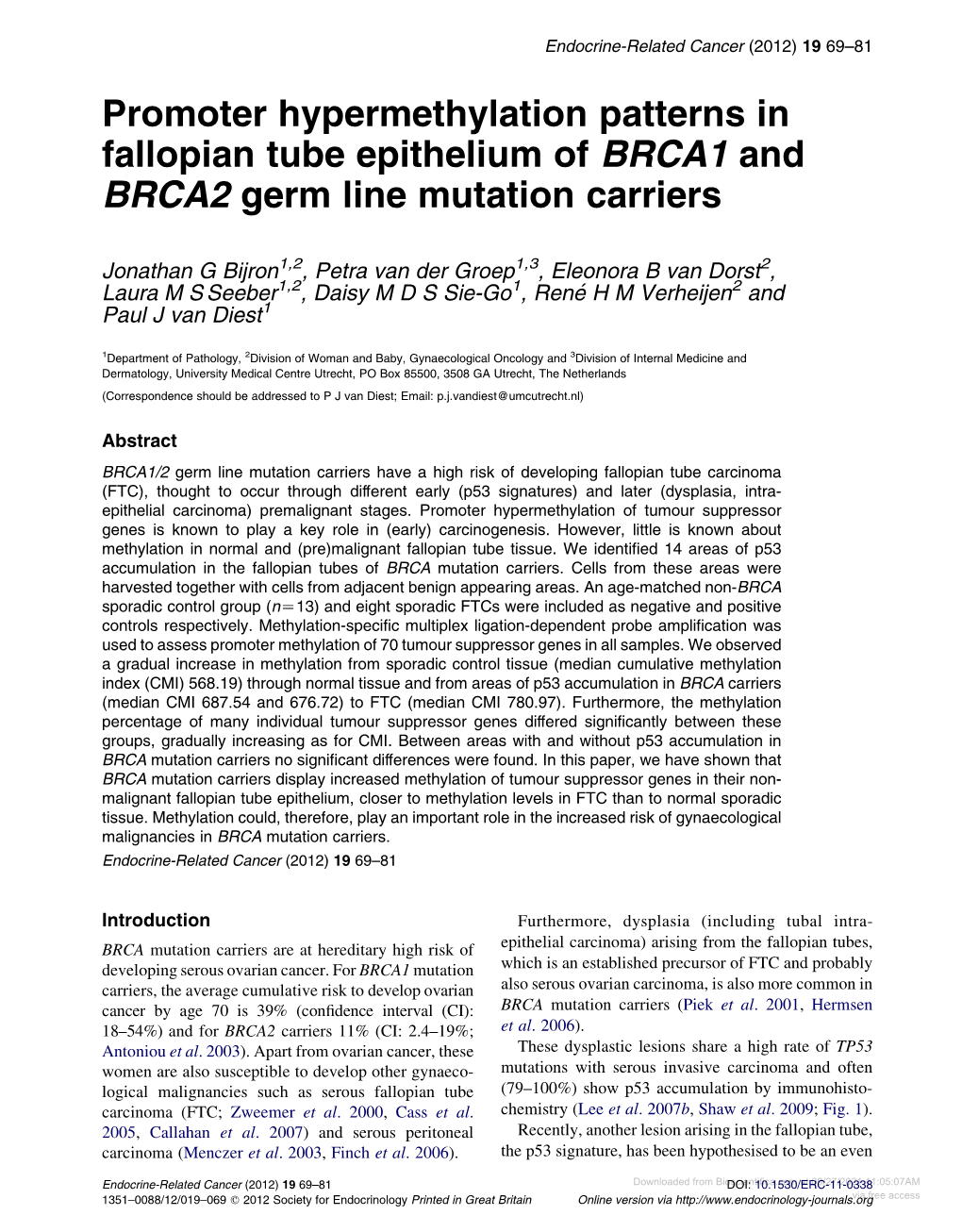 Promoter Hypermethylation Patterns in Fallopian Tube Epithelium of BRCA1 and BRCA2 Germ Line Mutation Carriers
