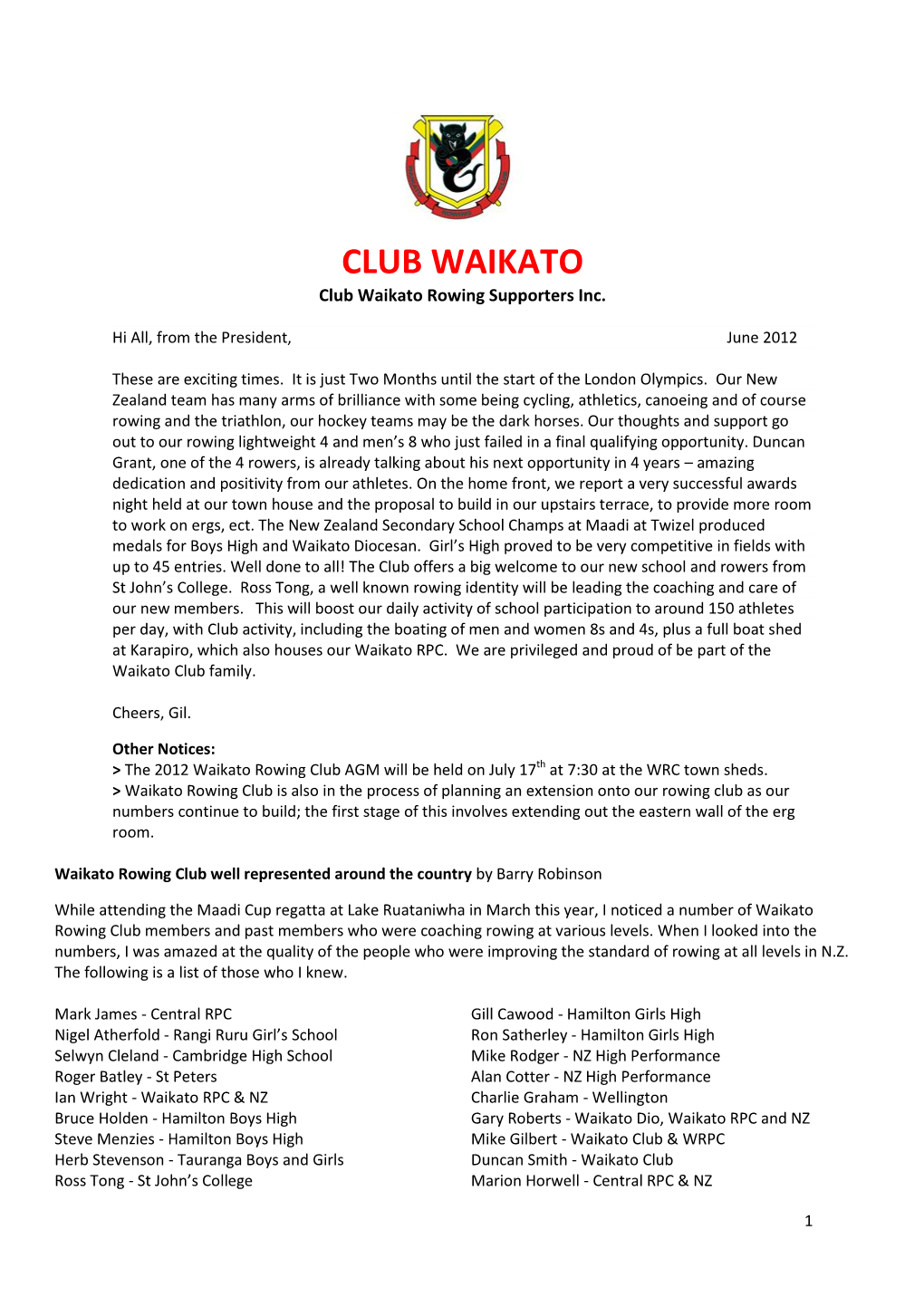 CLUB WAIKATO Club Waikato Rowing Supporters Inc