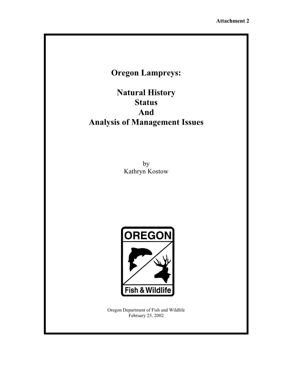 Oregon Lampreys: Natural History Status and Analysis Of