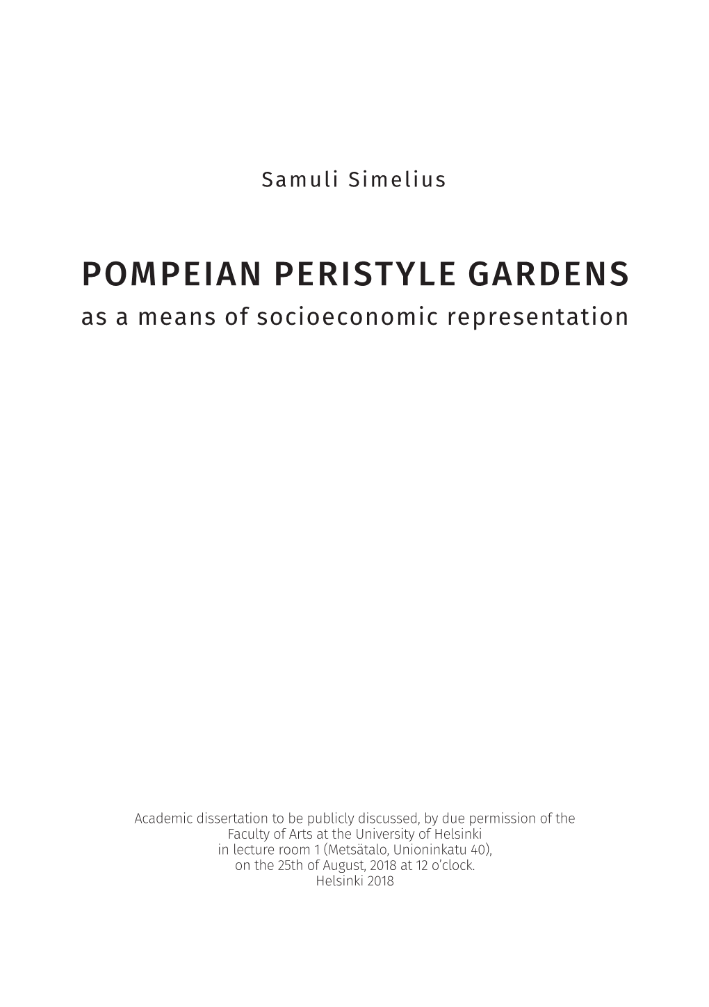 POMPEIAN PERISTYLE GARDENS As a Means of Socioeconomic Representation