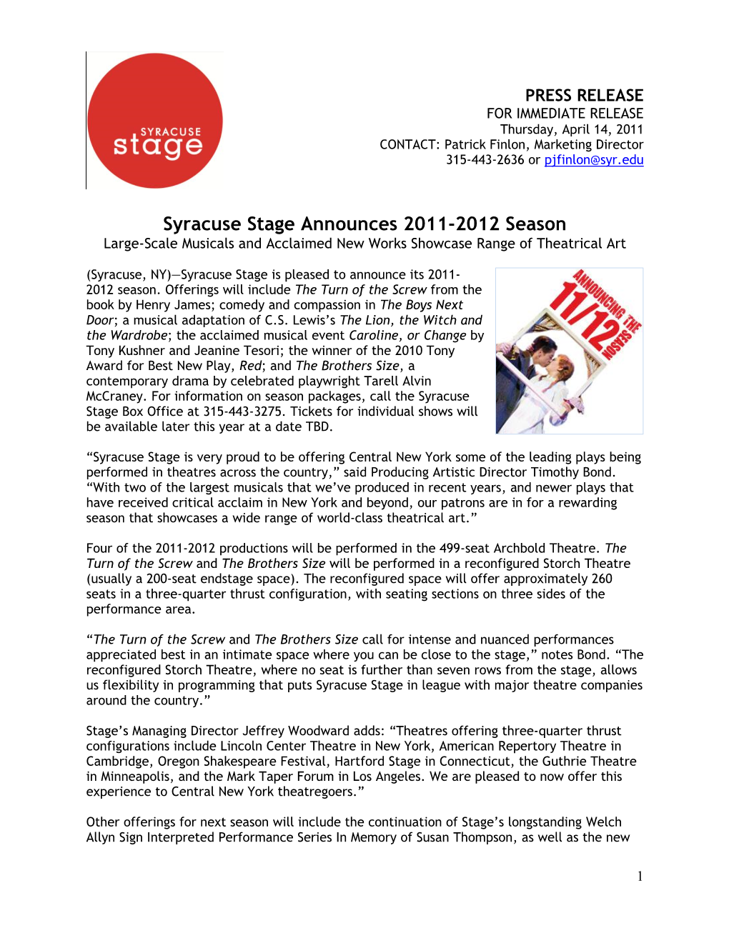 PRESS RELEASE for IMMEDIATE RELEASE Thursday, April 14, 2011 CONTACT: Patrick Finlon, Marketing Director 315-443-2636 Or Pjfinlon@Syr.Edu