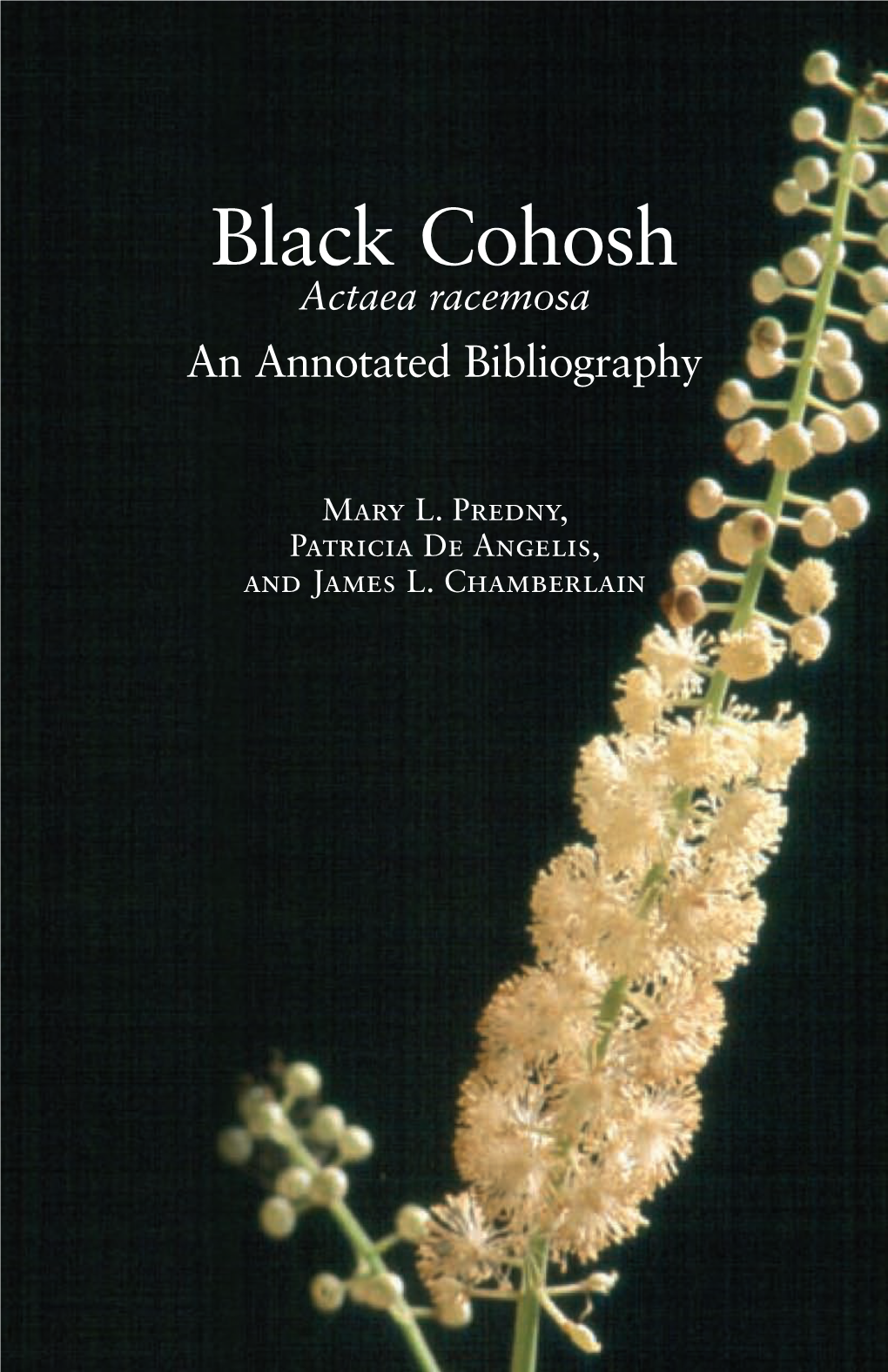 Black Cohosh Actaea Racemosa an Annotated Bibliography