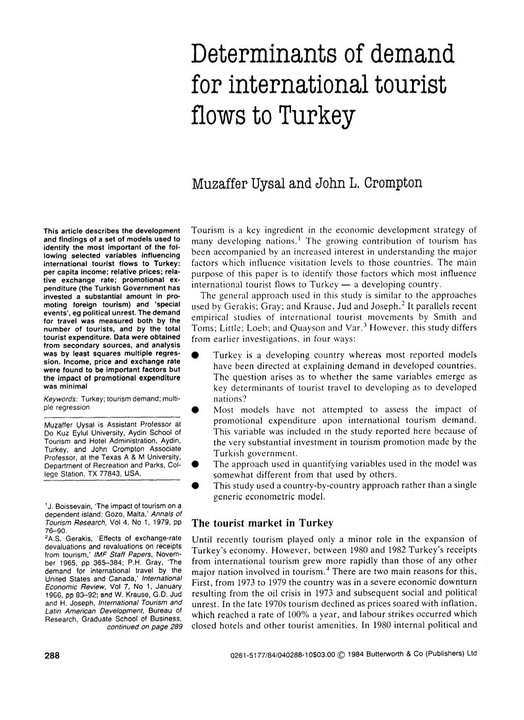 Determinants of Demand for International Tourist Flows to Turkey