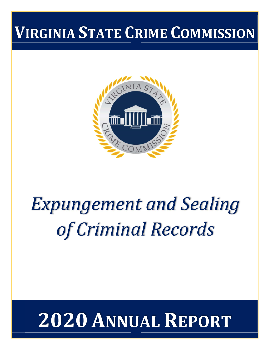 Expungement and Sealing of Criminal Records