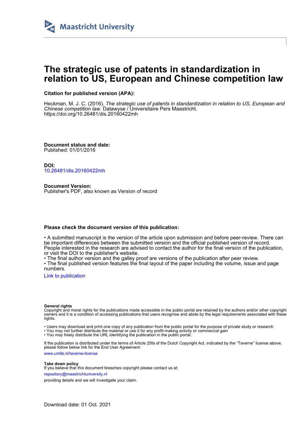 The Strategic Use of Patents in Standardization in Relation to US, European and Chinese Competition Law