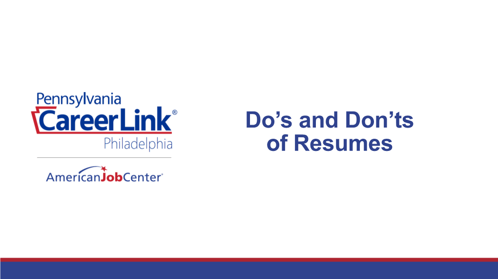 The Do's and Don'ts of Resumes