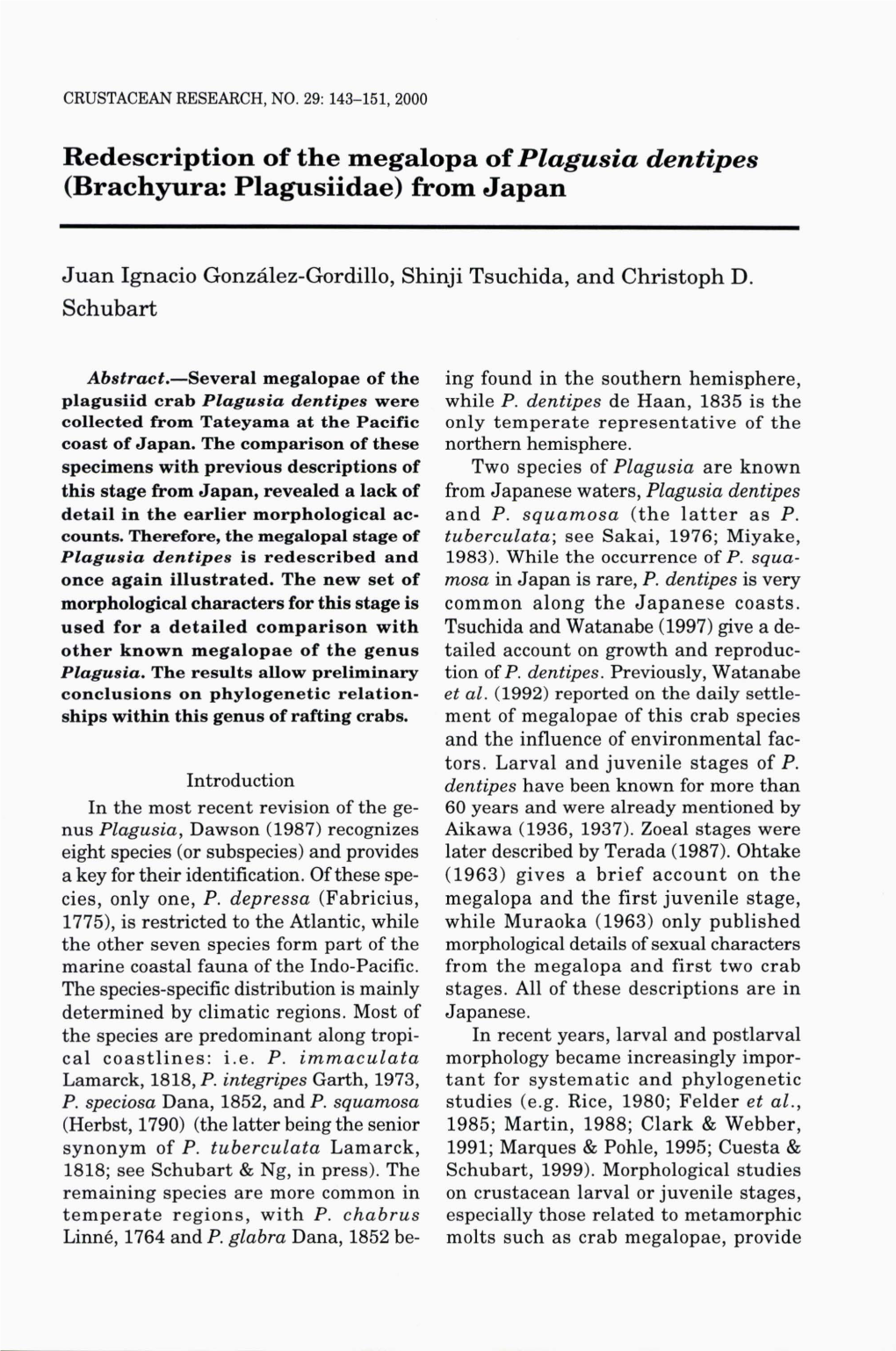 Redescription of the Megalopa of Plagusia Dentipes (Brachyura: Plagusiidae) from Japan