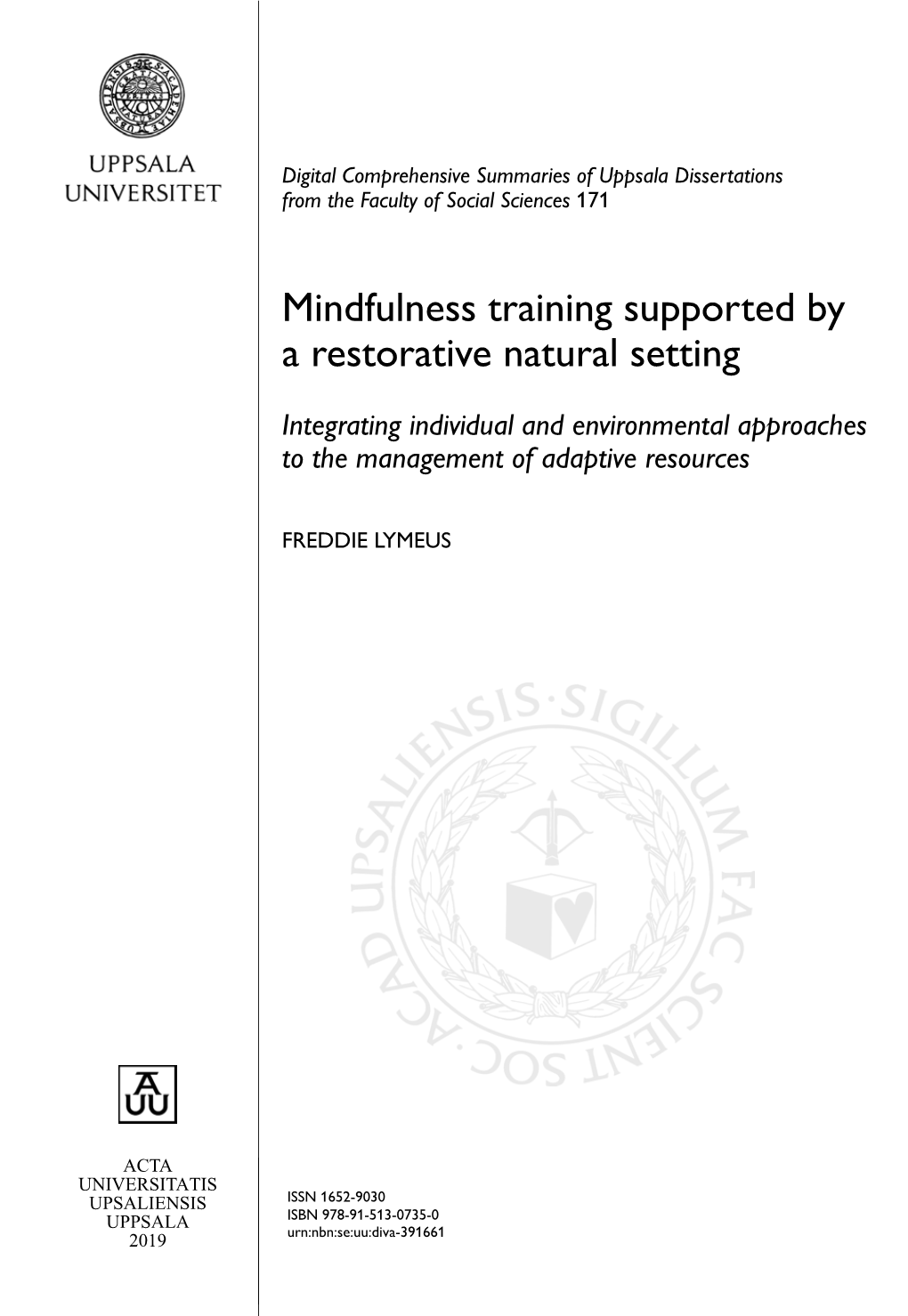 Mindfulness Training Supported by a Restorative Natural Setting