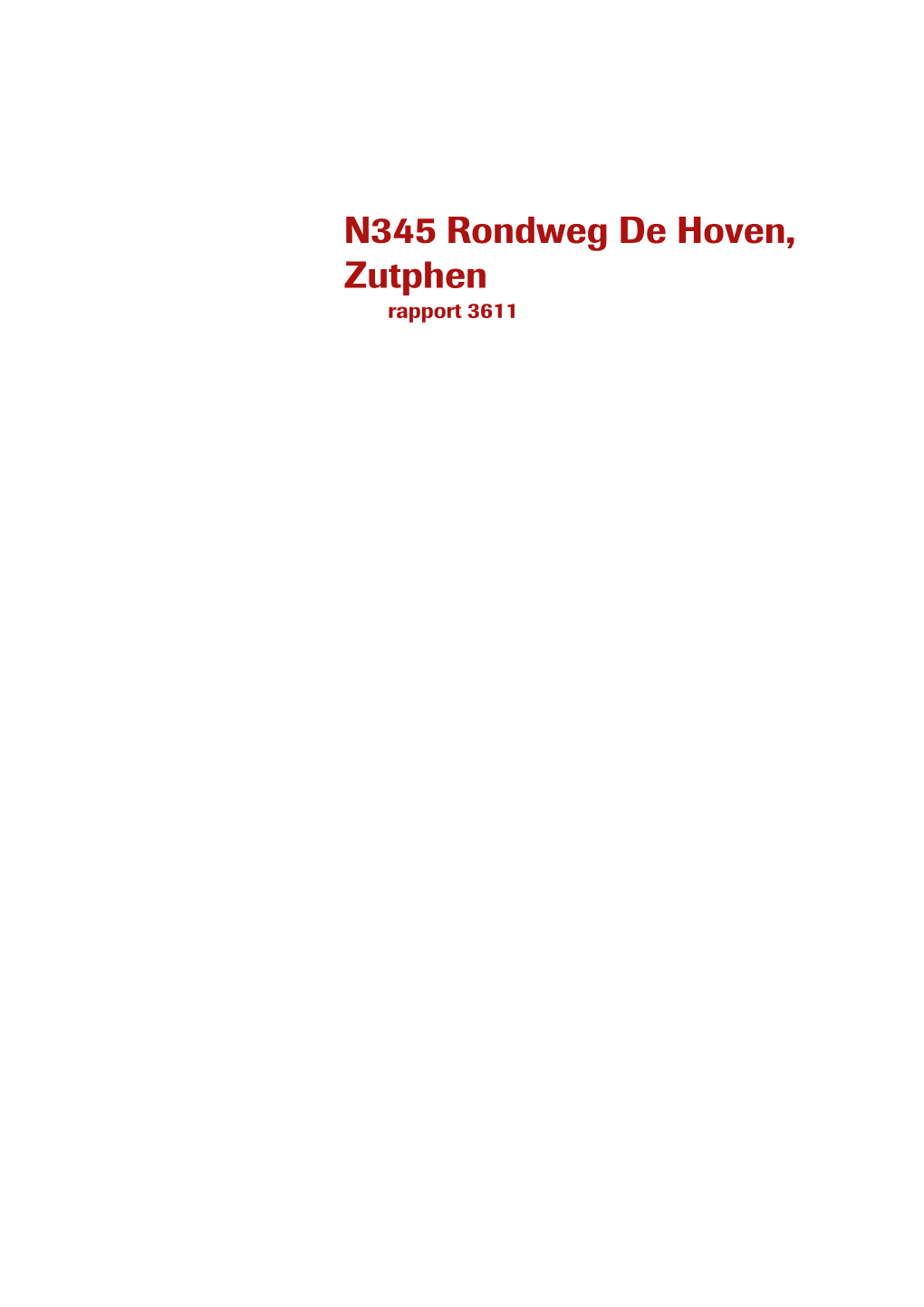 N345 Rondweg De Hoven, Zutphen Rapport 3611