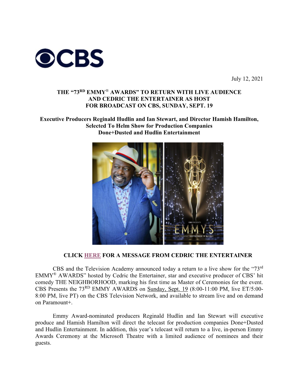 July 12, 2021 the “73RD EMMY® AWARDS”