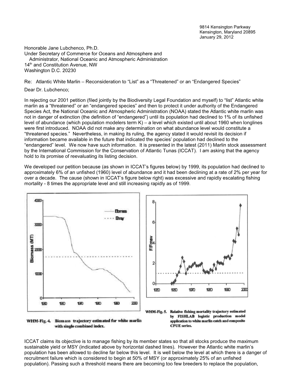 Shown Below Is the Total Reported Atlantic-Wide Catch of Both Blue and White Marlin Between