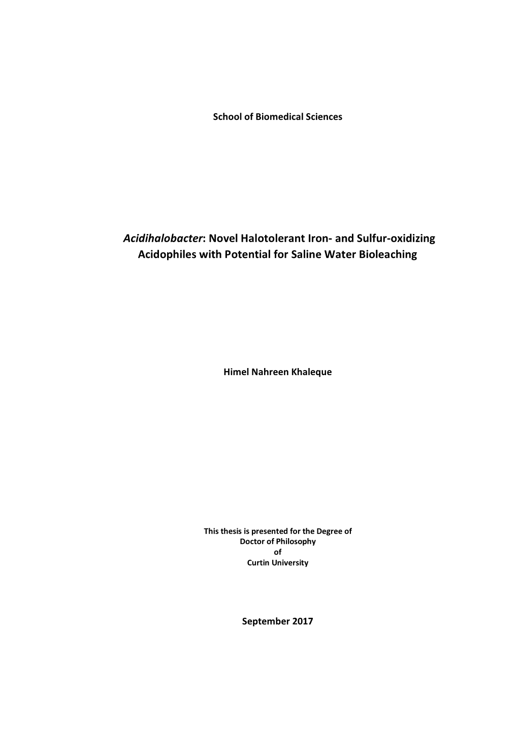 Acidihalobacter: Novel Halotolerant Iron- and Sulfur-Oxidizing Acidophiles with Potential for Saline Water Bioleaching