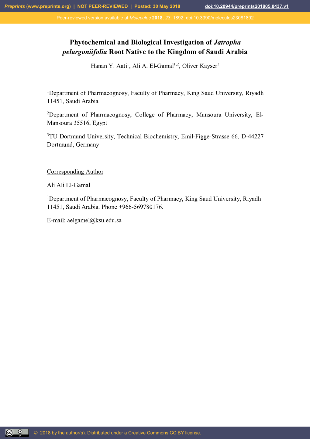 Phytochemical and Biological Investigation of Jatropha Pelargoniifolia Root Native to the Kingdom of Saudi Arabia