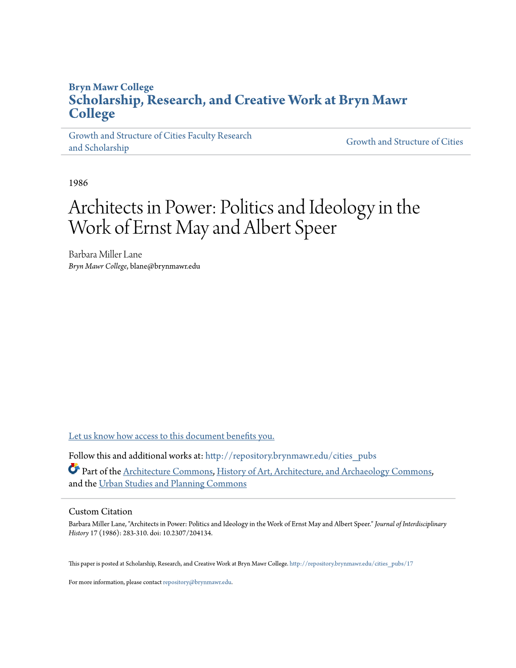 Architects in Power: Politics and Ideology in the Work of Ernst May and Albert Speer Barbara Miller Lane Bryn Mawr College, Blane@Brynmawr.Edu