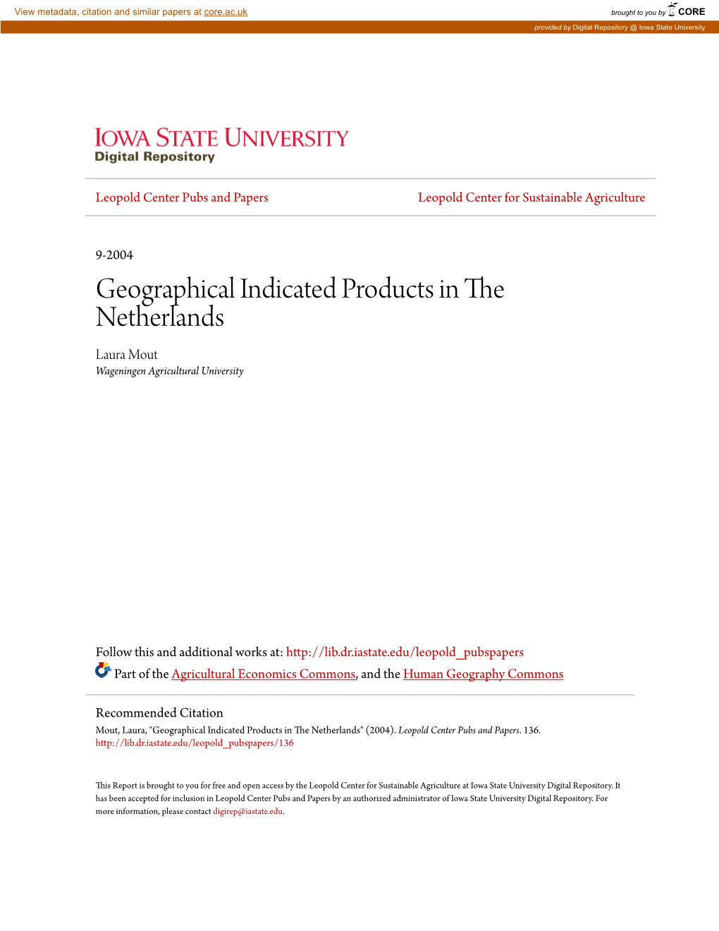 Geographical Indicated Products in the Netherlands Laura Mout Wageningen Agricultural University