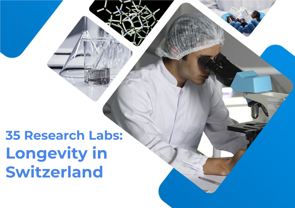 35 Universities and Research Labs: Longevity in Switzerland