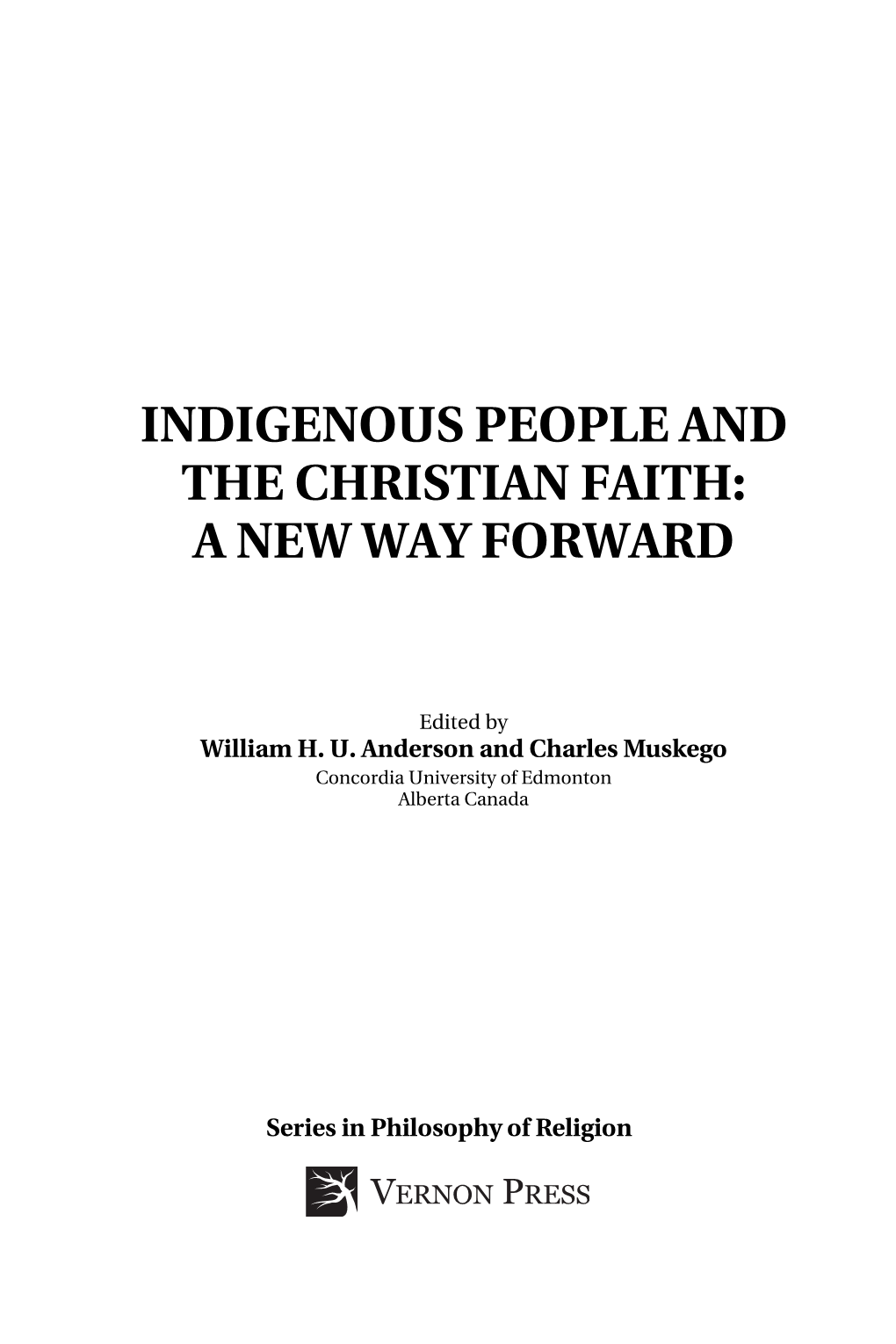 Indigenous People and the Christian Faith: a New Way Forward