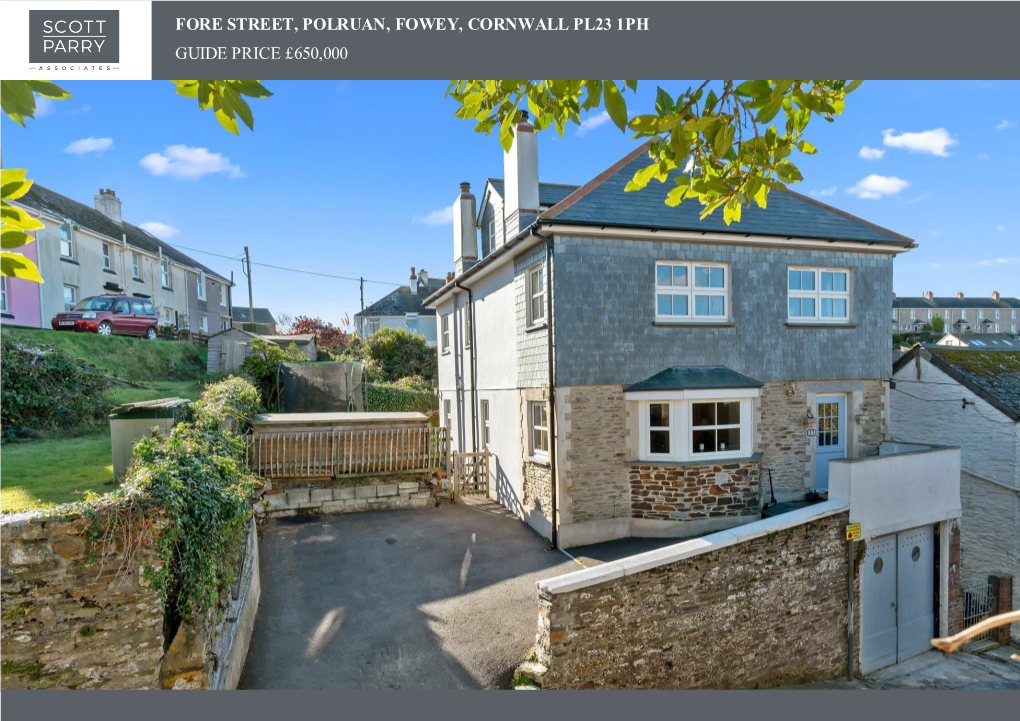 Fore Street, Polruan, Fowey, Cornwall Pl23 1Ph Guide Price £650,000