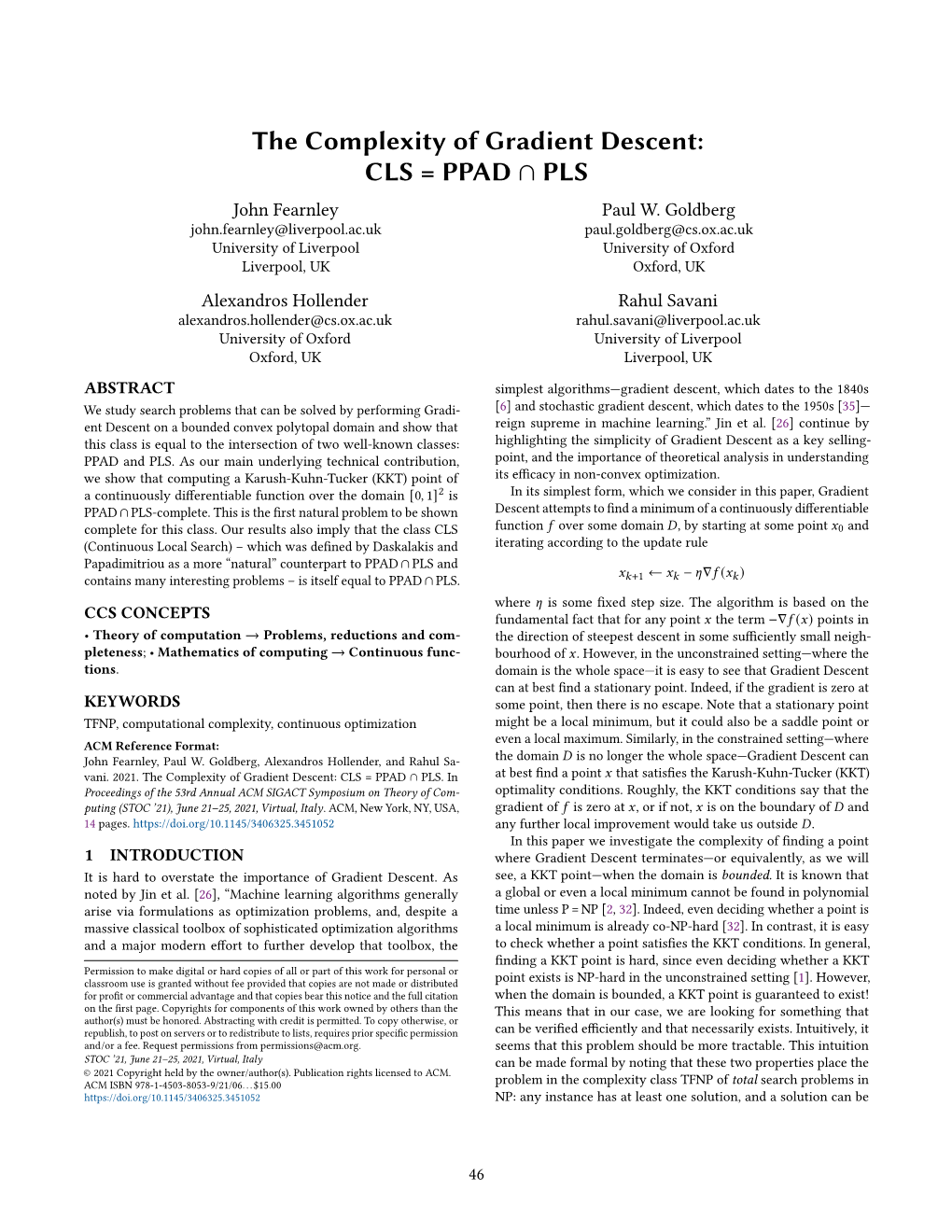 The Complexity of Gradient Descent: CLS = PPAD ∩ PLS John Fearnley Paul W