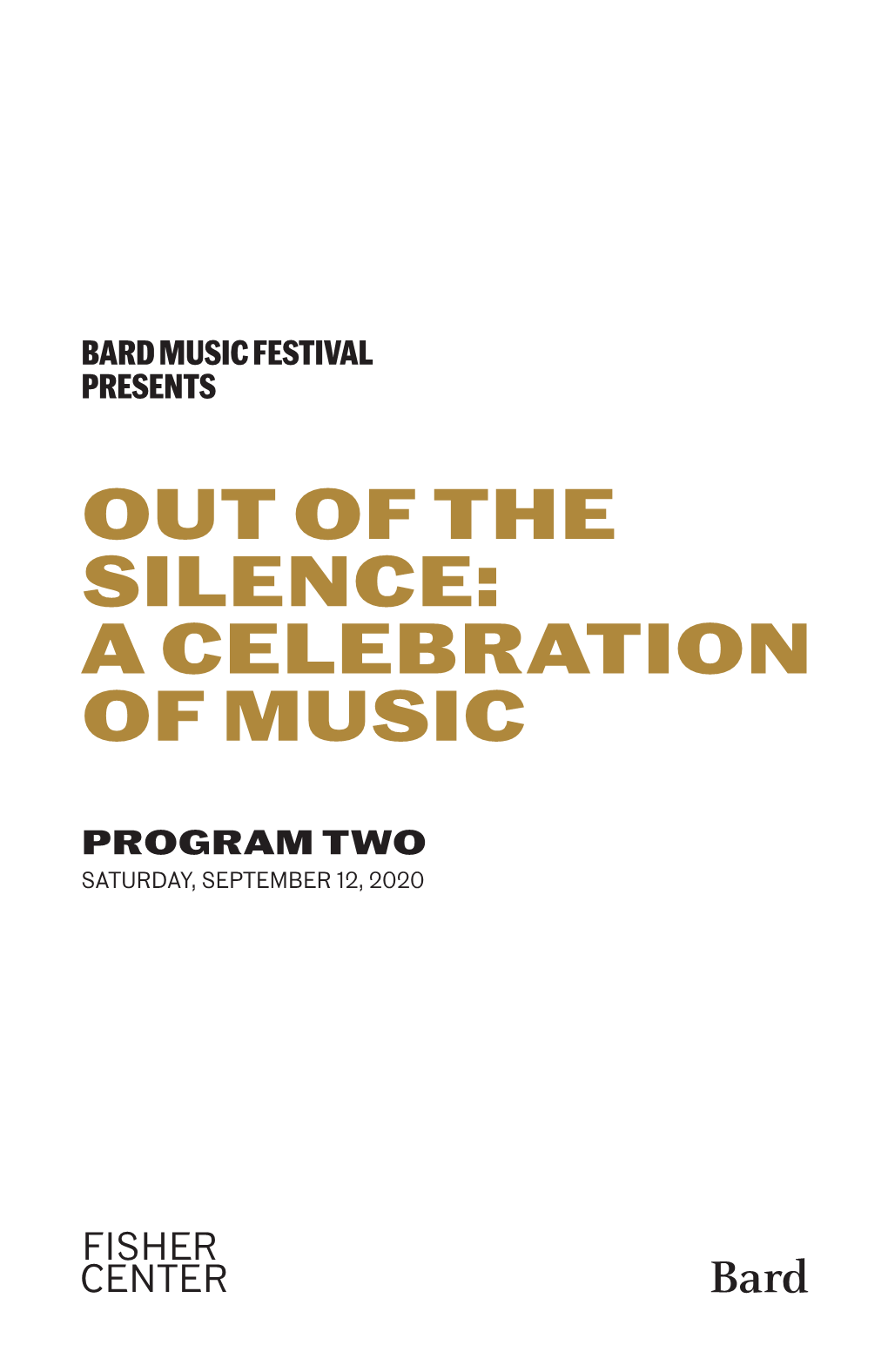 Out of the Silence: a Celebration of Music