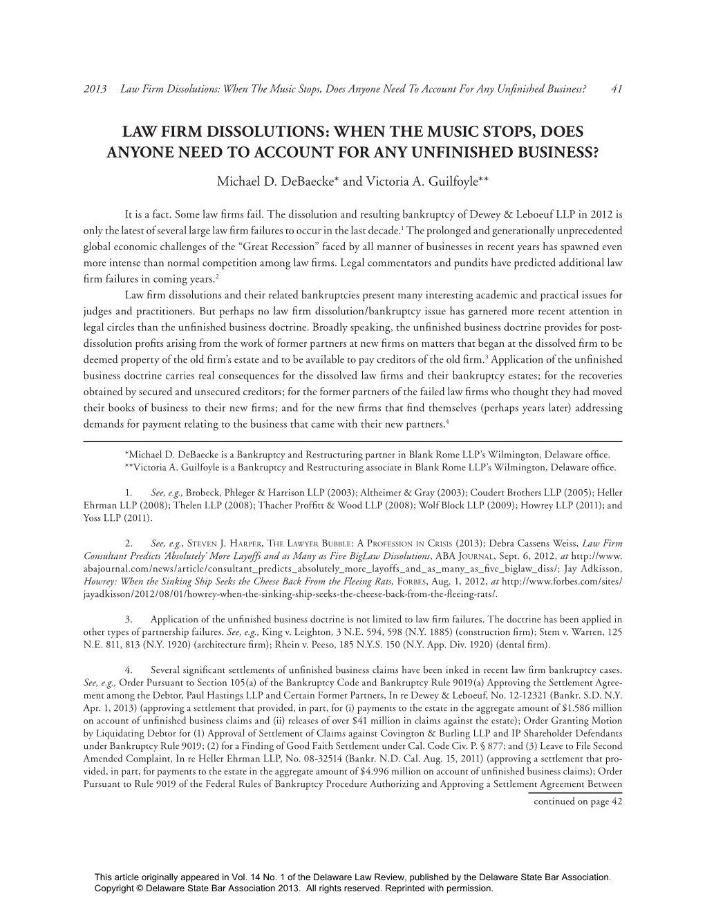 Law Firm Dissolutions: When the Music Stops, Does Anyone Need to Account for Any Unfinished Business? 41