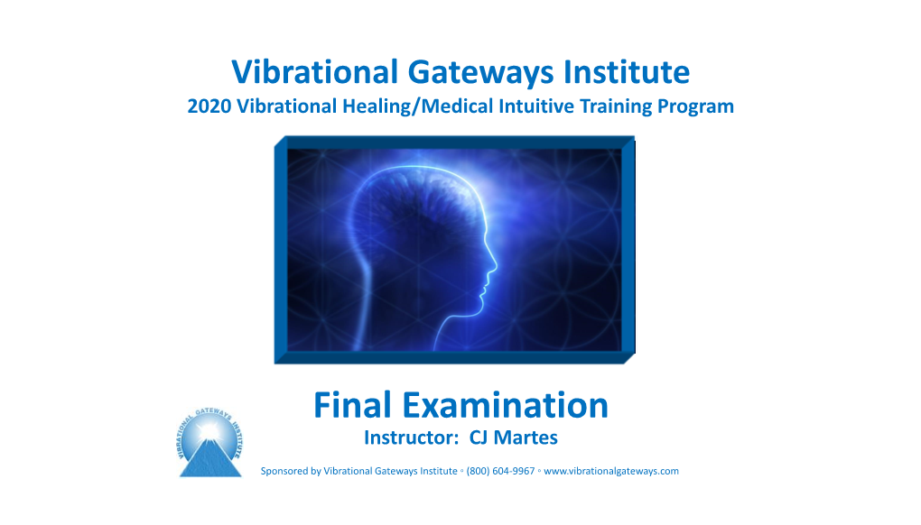 Vibrational Healing/Medical Intuitive Training Program