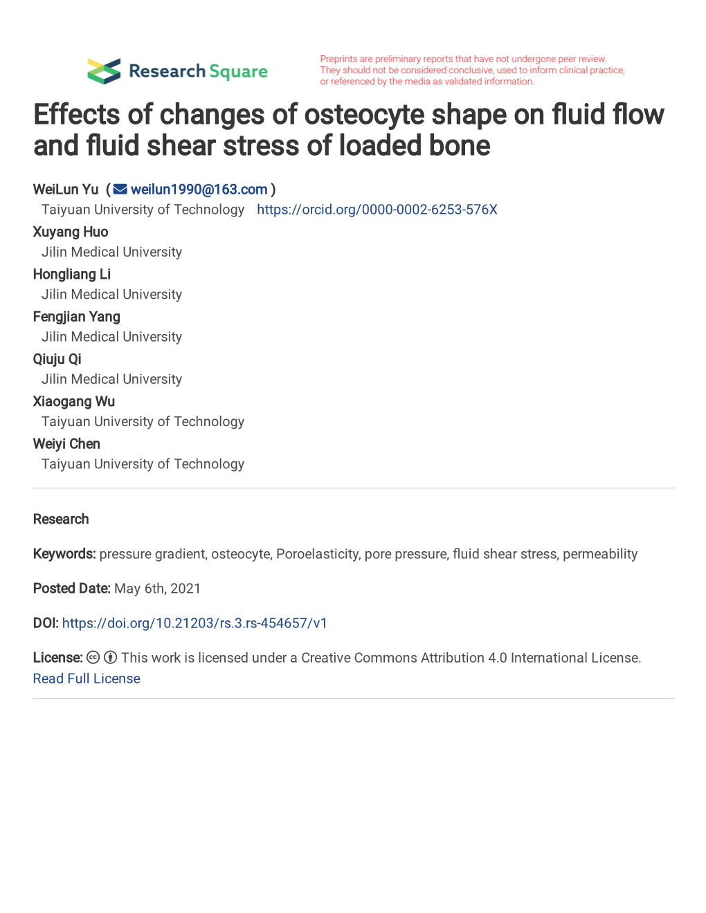 Effects of Changes of Osteocyte Shape on Fluid Flow and Fluid Shear Stress of Loaded Bone Yu Weilun1*; Huo Xuyang1*; Li Hongliang1; Yang Fengjian1; Qi Qiuju1; Wu