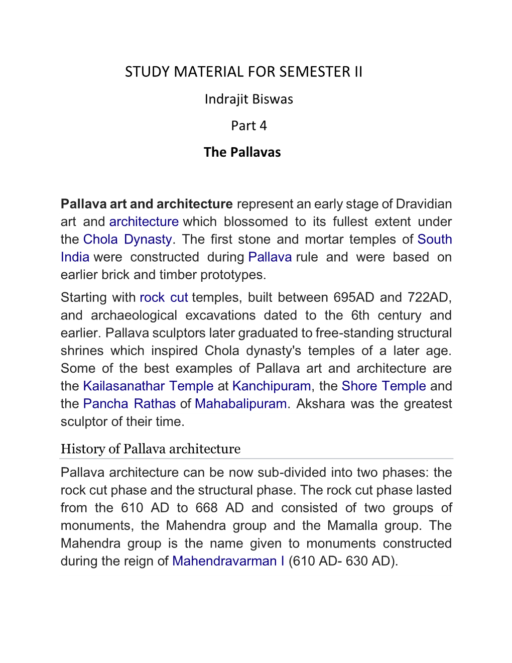 STUDY MATERIAL for SEMESTER II Indrajit Biswas Part 4 the Pallavas