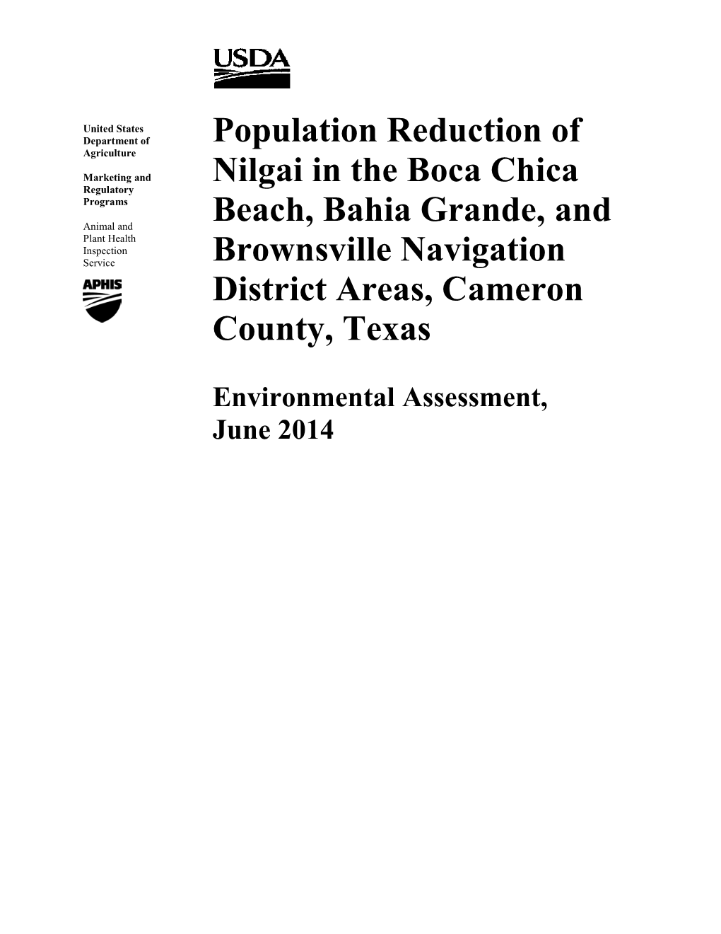 Population Reduction of Nilgai in the Boca Chica Beach, Bahia Grande, and Brownsville Navigation District Areas, Cameron County, Texas