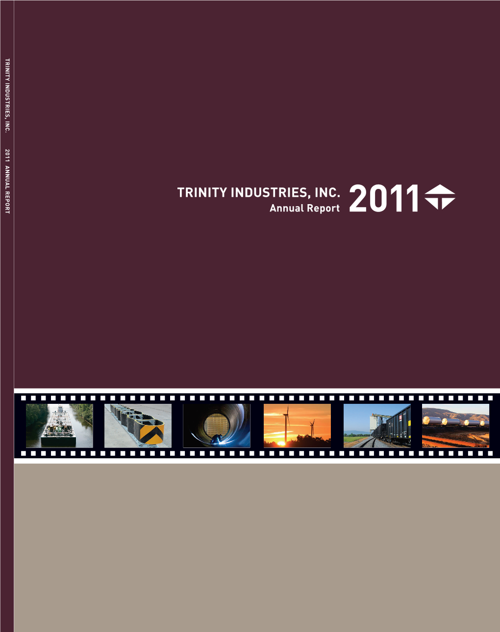 Trinity Industries, Inc. 2011 Annual Report