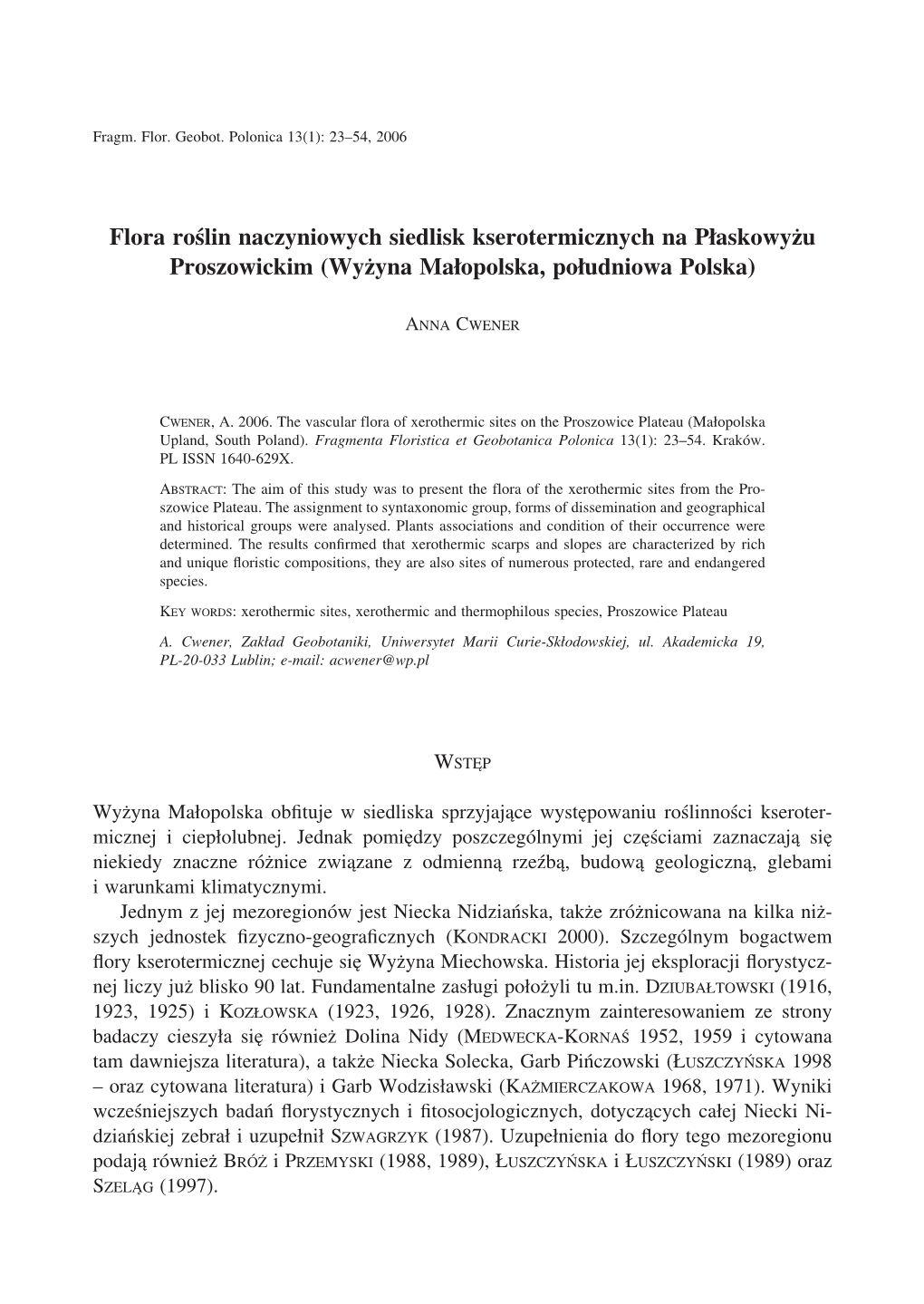 Flora Roślin Naczyniowych Siedlisk Kserotermicznych Na Płaskowyżu Proszowickim (Wyżyna Małopolska, Południowa Polska)