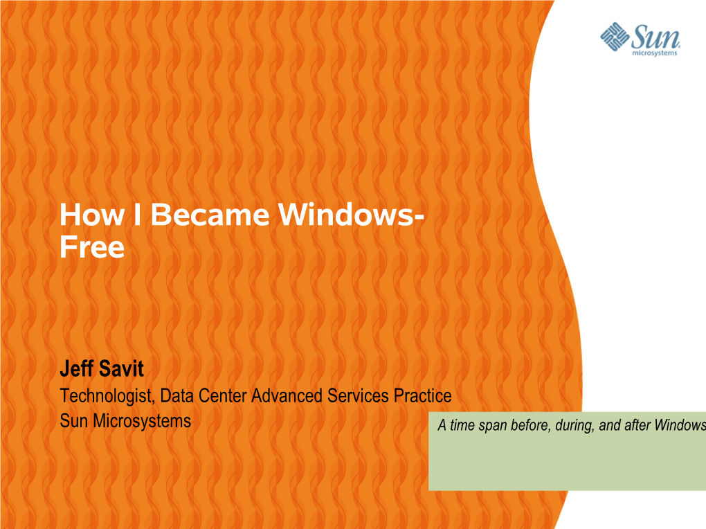 How I Became Windows-Free