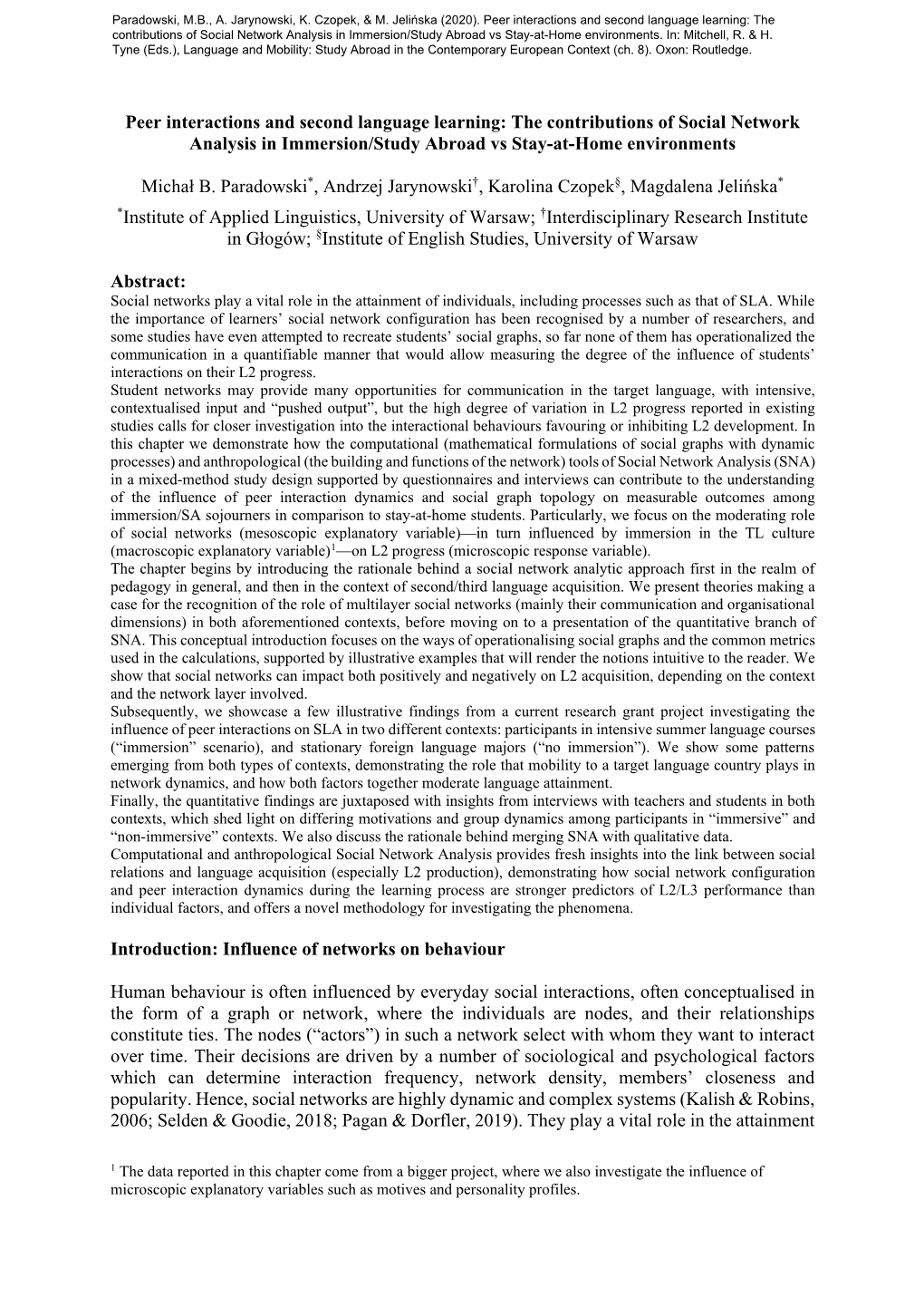 The Contributions of Social Network Analysis in Immersion/Study Abroad Vs Stay-At-Home Environments