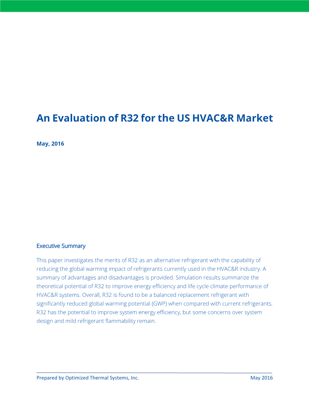 An Evaluation of R32 for the US HVAC&R Market
