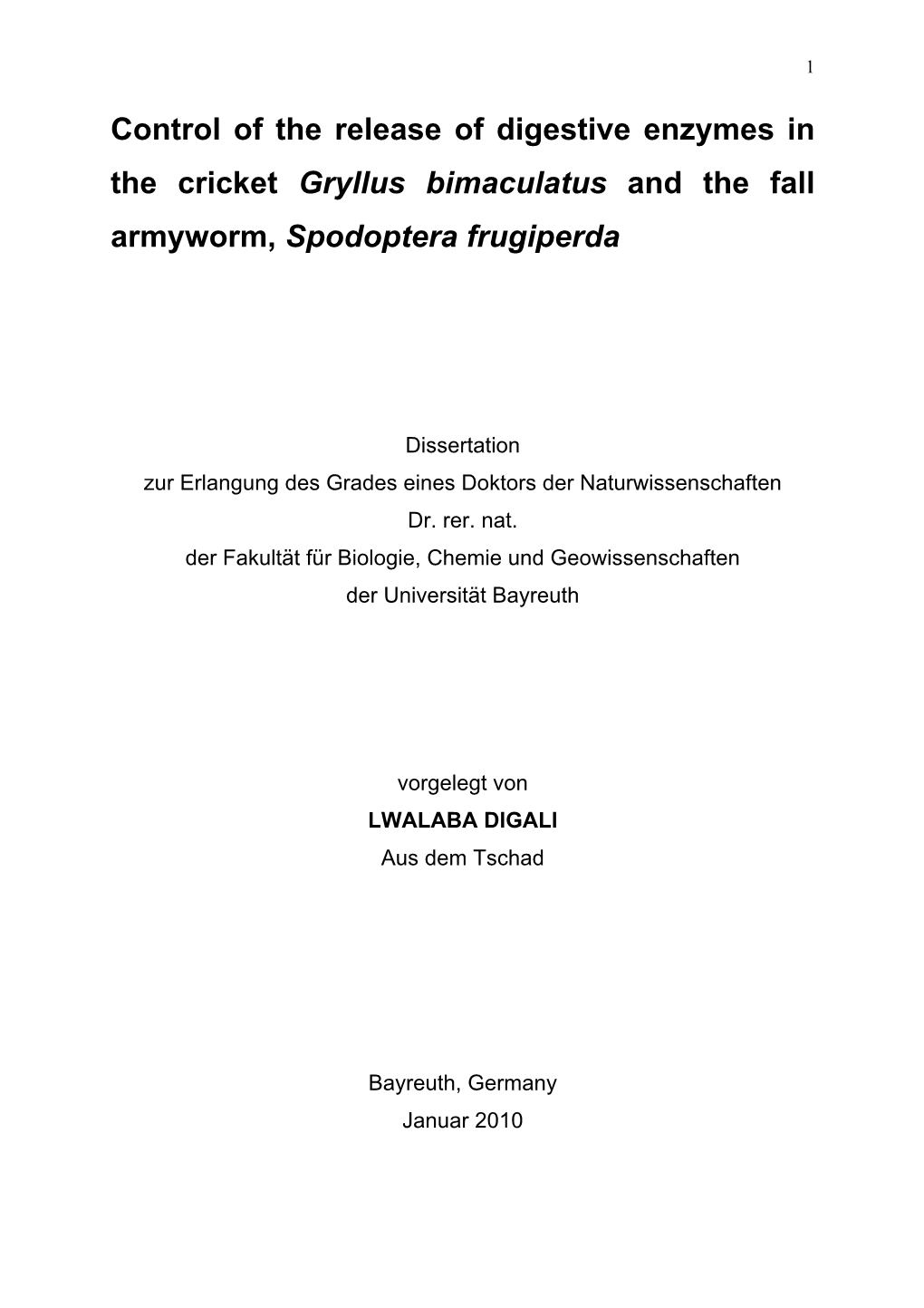 Control of the Release of Digestive Enzymes in the Cricket Gryllus Bimaculatus and the Fall Armyworm, Spodoptera Frugiperda