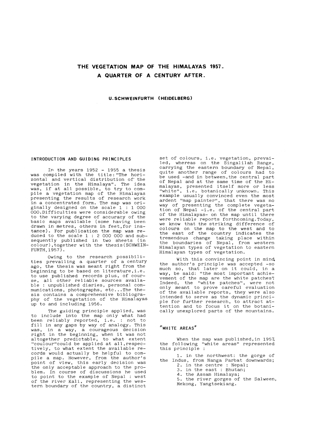 THE VEGETATION MAP of the HIMALAYAS 1957- a QUARTER of a CENTURY AFTER. U.SCHWEINFURTH (HEIDELBERG) Introduction and Guiding