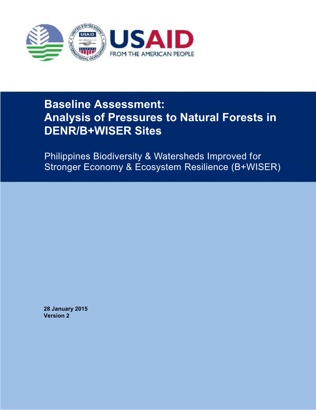 Baseline Assessment: Analysis of Pressures to Natural Forests in DENR/B+WISER Sites