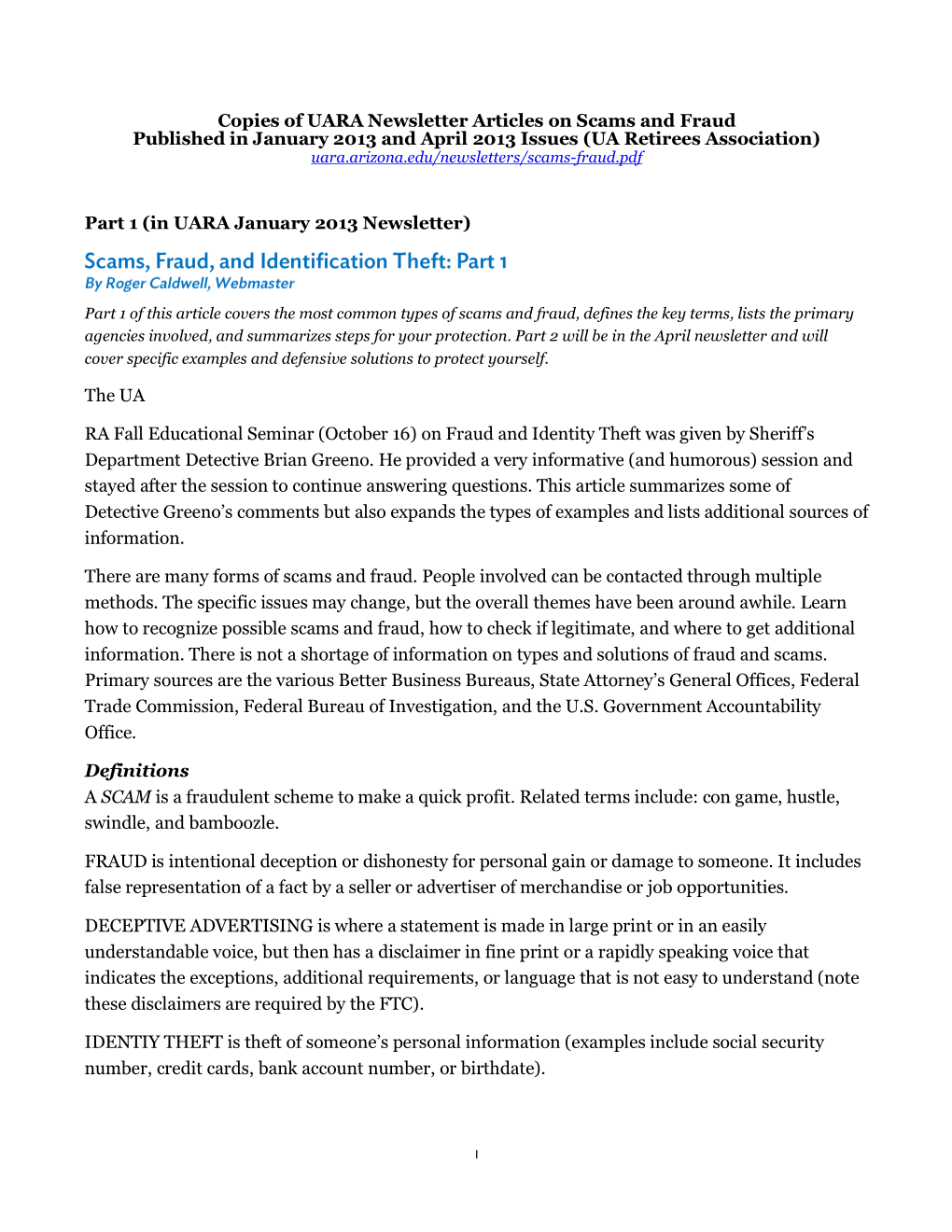 Scams and Fraud Published in January 2013 and April 2013 Issues (UA Retirees Association) Uara.Arizona.Edu/Newsletters/Scams-Fraud.Pdf