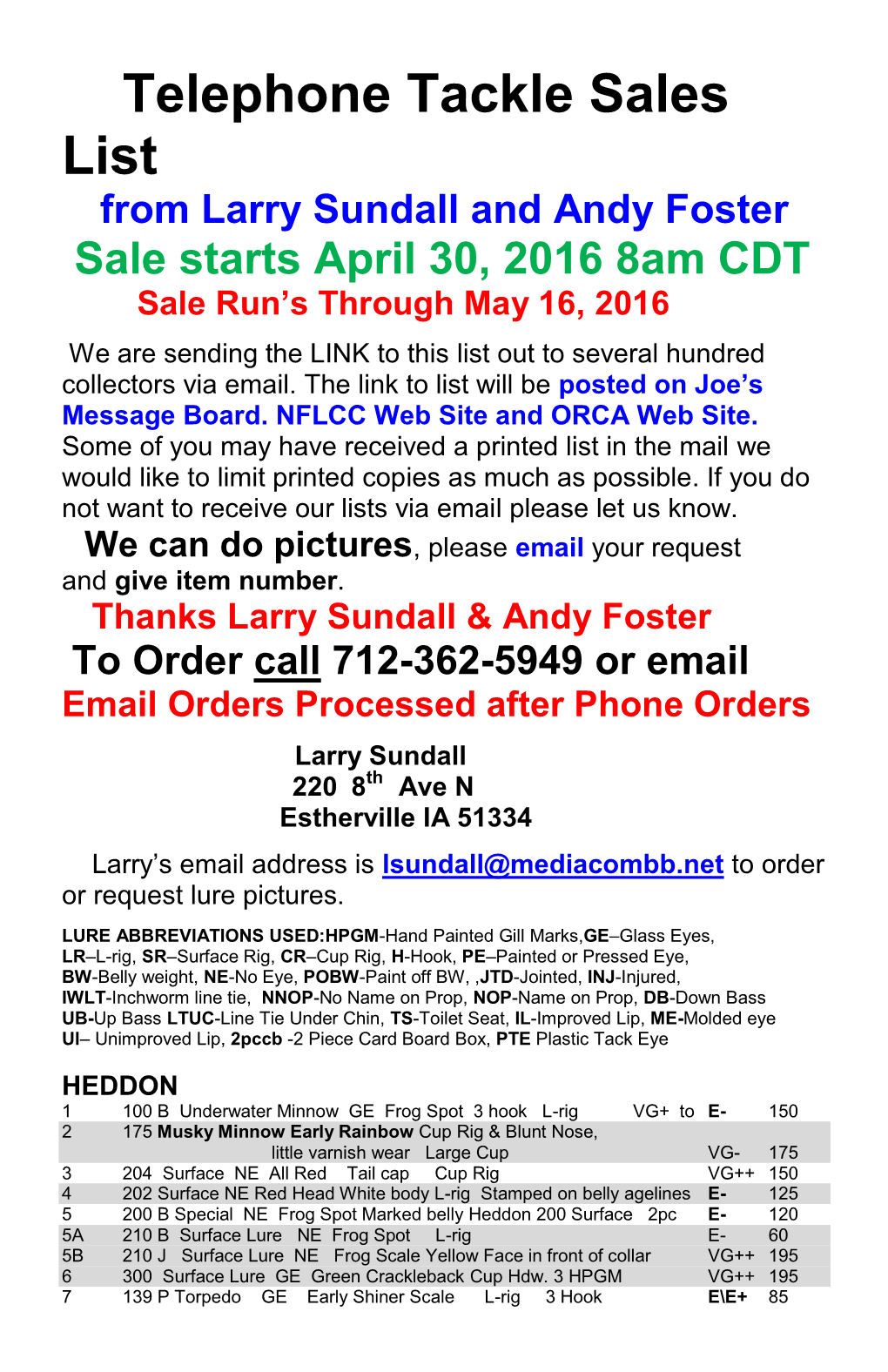 Telephone Tackle Sales List from Larry Sundall and Andy Foster Sale Starts April 30, 2016 8Am CDT Sale Run’S Through May 16, 2016