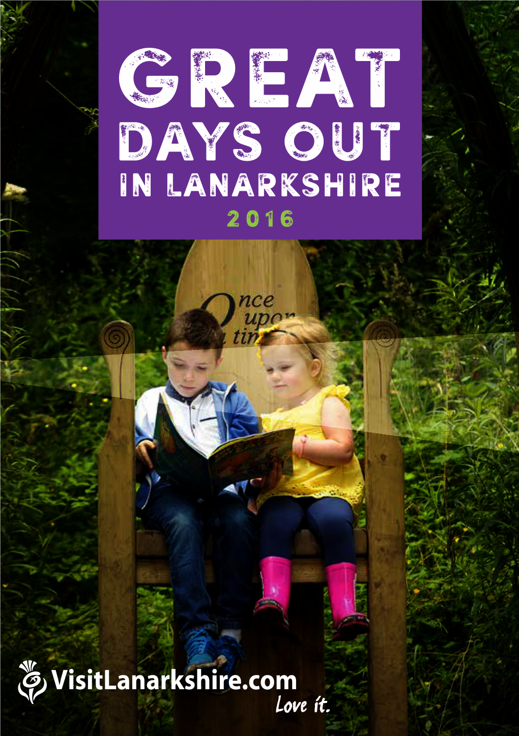 DAYS out in Lanarkshire 2016 Less Travel Time More Family Time