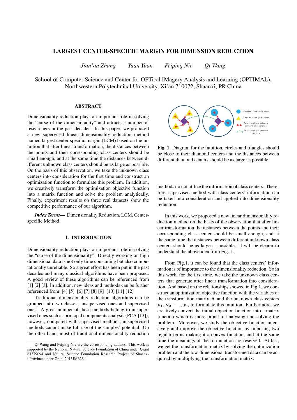 LARGEST CENTER-SPECIFIC MARGIN for DIMENSION REDUCTION Jian'an Zhang Yuan Yuan Feiping Nie Qi Wang School of Computer Science