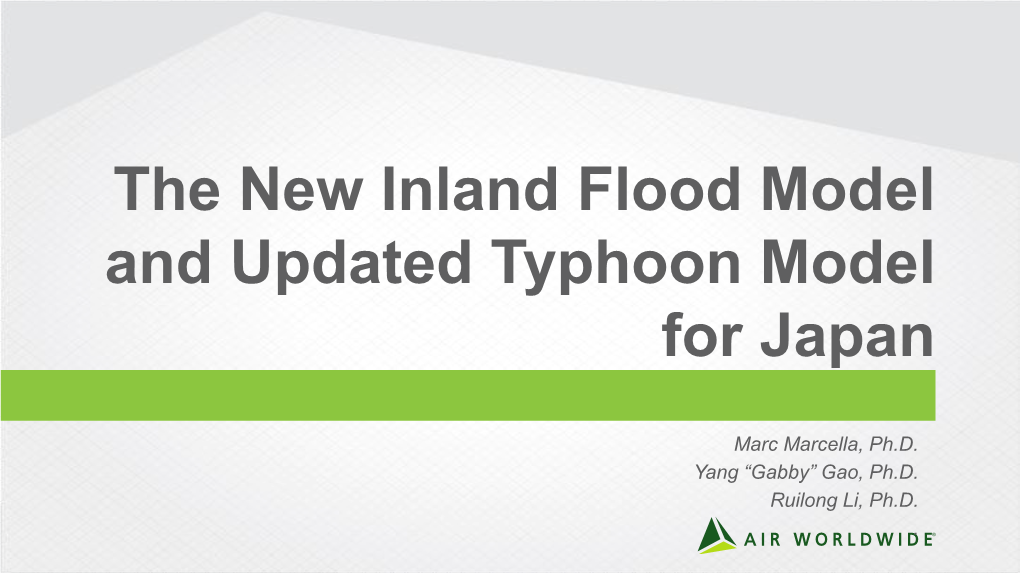 The New Inland Flood Model and Updated Typhoon Model for Japan