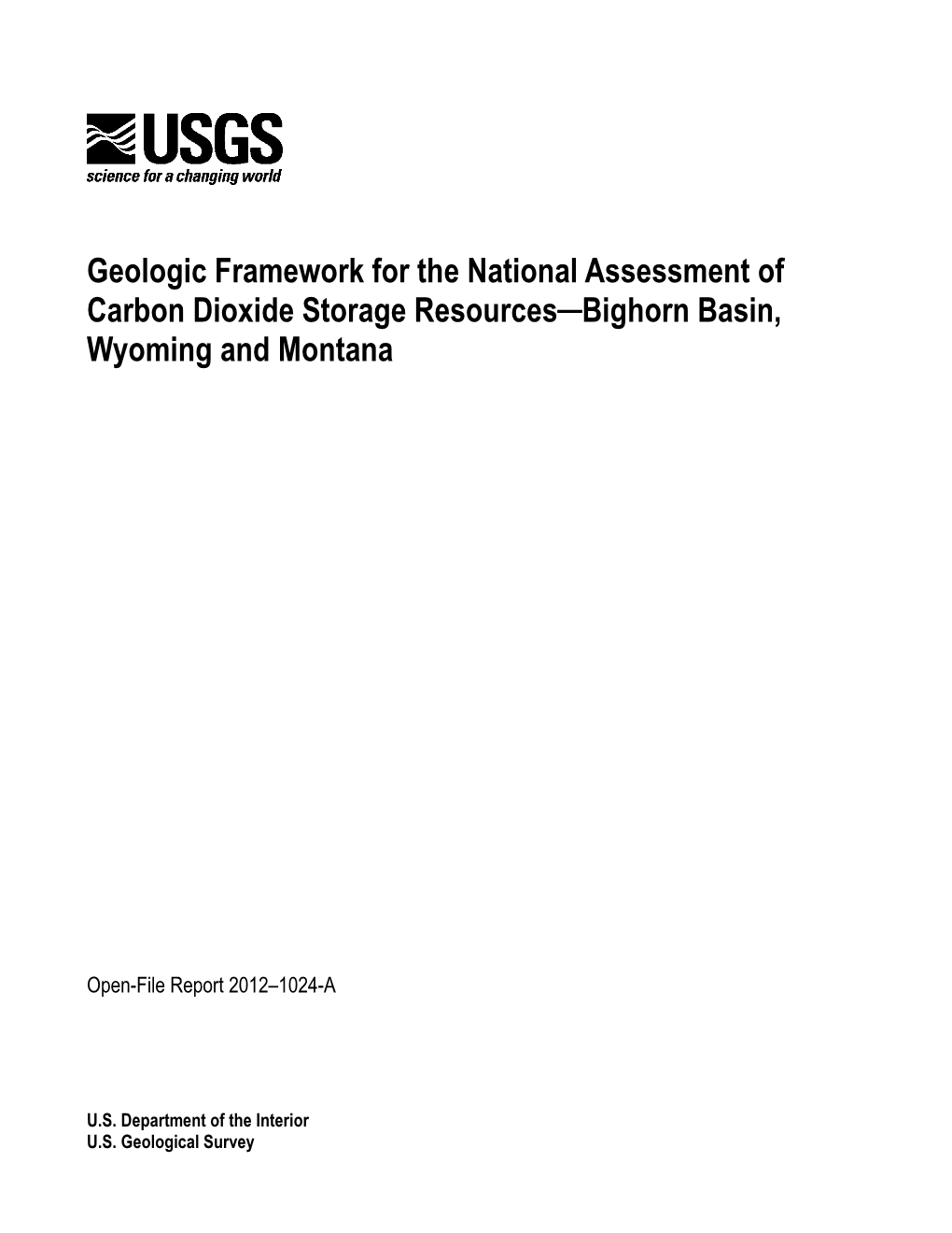 Geologic Framework for the National Assessment of Carbon Dioxide Storage Resources─Bighorn Basin, Wyoming and Montana